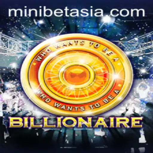 Unveiling the Exciting World of 'Billionaire' with MINIBET Strategy