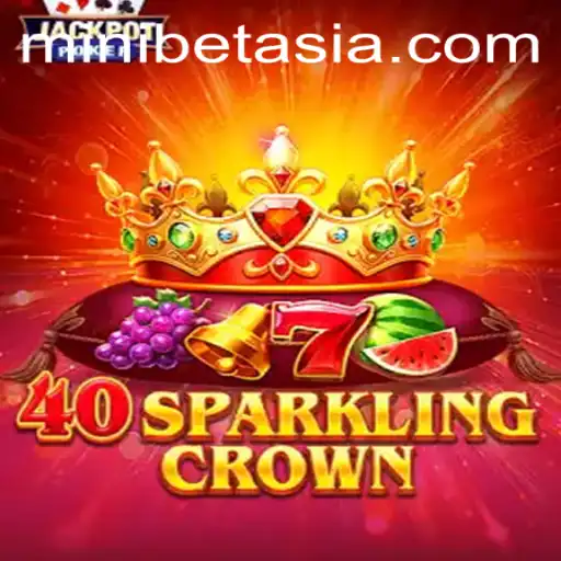 Exploring the Thrills of 40SparklingCrown and the MINIBET Experience