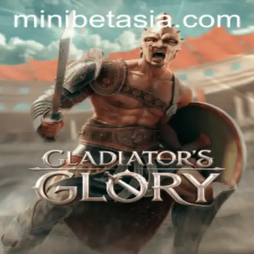 Exploring the Thrills of GladiatorsGlory and the Exciting MINIBET Feature